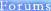 Forums